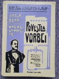 POVESTEA VORBEI de ANTON PANN, EDITURA Semne 2004, 378 pag, stare f buna