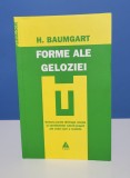 Forme ale geloziei H. Baumgart - Carte Psihologie Editura Trei 2008 Stare Noua