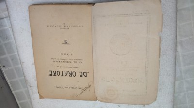 DIN OPERILE LUI CICERO ,,DE ORATORE&amp;quot;-TRADUCERE G.D.NEȘTIAN-1925 X3 foto
