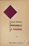 PRONUMELE. LE PRONOM-LUMINITA BRAILEANU