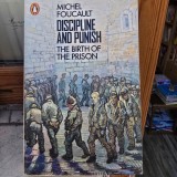 Discipline and punish. The birth of the prison - Michel Foucault