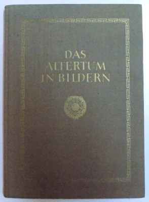 DAS ALTERTUM IN BILDERN von HEINZ MODE...HELMUT WOLLE , 1955 foto