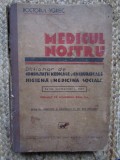 MEDICUL NOSTRU - DICTIONAR ENCICLOPEDIC MEDICAL - DOCTORUL YGREC