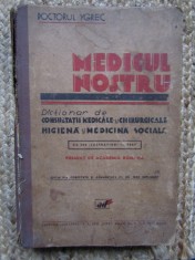 MEDICUL NOSTRU - DICTIONAR ENCICLOPEDIC MEDICAL - DOCTORUL YGREC