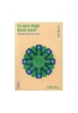 Cumpara ieftin Ce spui dupa Buna ziua? Psihologia destinului uman