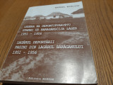 LAGARUL DEPORTARII Pagini din LAGARUL BARAGANULUI 1951-1956 - Rafael Mirciov