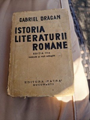 Gabriel Dragan - Istoria Literaturii Romane foto