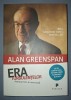 Alan Greenspan - Era Turbulentelor (2008, Publica) Carte Politica Economie