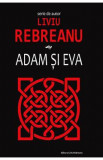 Adam si Eva - Liviu Rebreanu