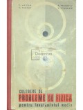 C. Maican - Culegere de probleme de fizica pentru invatamantul mediu (Editia: 1963)