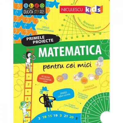 Matematica pentru cei mici. Primele proiecte, Alice James, Eddie Reynolds, Darran Stobbart foto