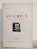 Alfred Einstein - Schubert. Portrait d un Musicien