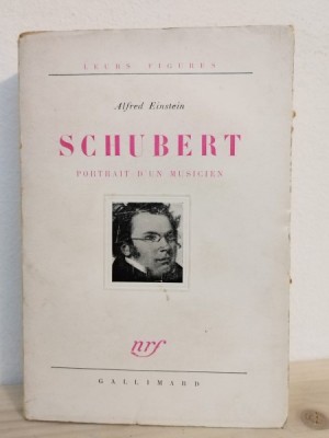 Alfred Einstein - Schubert. Portrait d un Musicien foto