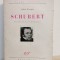 Alfred Einstein - Schubert. Portrait d un Musicien