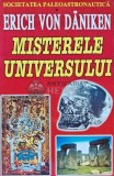 Misterele universului - 2002 - Erich Von Daniken (H174)