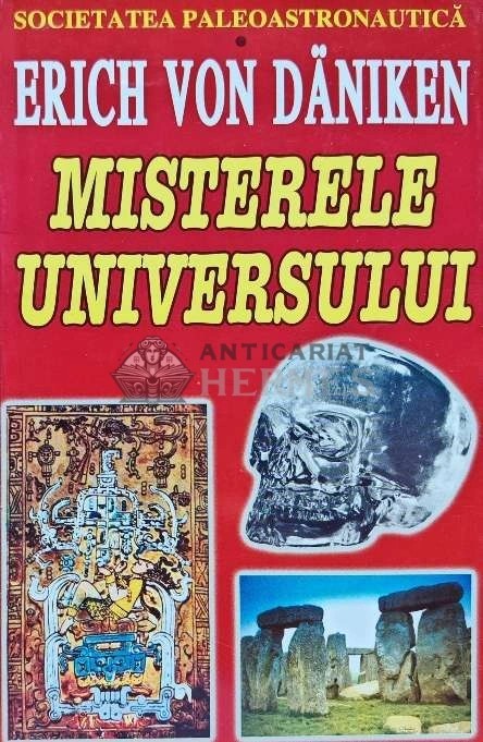 Misterele universului - 2002 - Erich Von Daniken (H174)