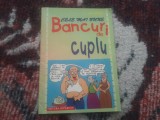 CELE MAI BUNE BANCURI DE CUPLU * CULESE ȘI ADAPTATE DE IOAN MARINESCU * EDITURA HIPARION CLUJ-NAPOCA 2001