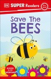 DK Super Readers Pre-Level: Save the Bees