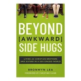 Beyond Awkward Side Hugs