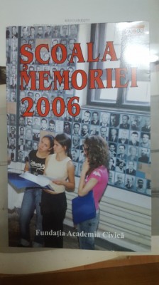 Școala memoriei 2006, Fundația Academia Civică, 2007 004 foto