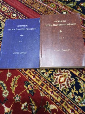 Viorel Cernica - Lucrări de istoria filosofiei rom&amp;acirc;nești, vol. 1 și 2 foto