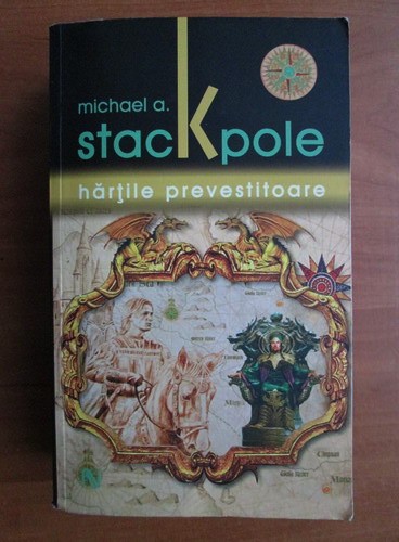 Michael A. Stackpole - Hărțile prevestitoare