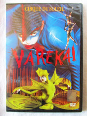 CIRQUE DU SOLEIL - VAREKAI. DVD original, cu holograma, nou, in tipla foto