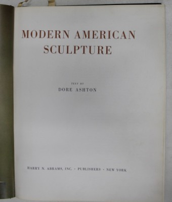 MODERN AMERICAN SCULPTURE , text by DORE ASHTON , 1965 foto
