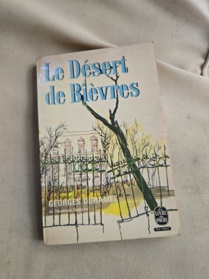 Le D&amp;eacute;sert de Bi&amp;egrave;vres - Georges Duhamel foto