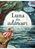 Luna din adancuri - carte ilustrata pentru copii, editie hardcover