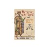 Medieval Costume and How to Make It