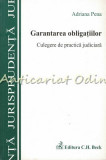 Cumpara ieftin Garantarea Obligatiilor - Culegere Practica Judiciara - Adriana Pena, All Beck 2006, Drept