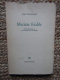 Mati&egrave;re friable. Coix de po&egrave;mes et pr&eacute;sentation de V. Godel - Jean HERCOURT
