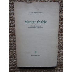 Mati&egrave;re friable. Coix de po&egrave;mes et pr&eacute;sentation de V. Godel - Jean HERCOURT