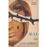 Mai in noiembrie