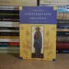 ANDREI ANDREICUT - SPIRITUALITATE CRESTINA , PE INTELESUL TUTUROR , 2012 *