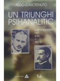 Aldo Carotenuto - Un triunghi psihanalitic (editia 2001)