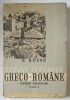 STUDII ISTORICE GRECO - ROMANE , OPERE POSTUME , TOMUL II de D. RUSSO , 1939