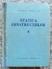 Statica Constructiilor Vol. II - Panait Mazilu, Editura Tehnica, 1959, Romana. Mecanica