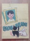 Radu Bradu Ana Tudoras ilustratii de Romeo Voinescu