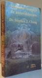 SISTEMUL COMPLET DE AUTOVINDECARE , EXERCITII INTERNE de STEPHEN T. CHANG , 2012