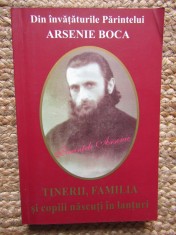 TINERII, FAMILIA SI COPIII NASCUTI IN LANTURI - DIN INVATATURILE PARINTELUI ARSENIE BOCA foto