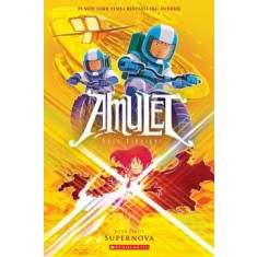 Supernova: A Graphic Novel (Amulet #8)