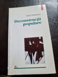 Dan Petrescu - Deconstructii Populare