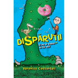 Disparutii - Veronica Cossanteli