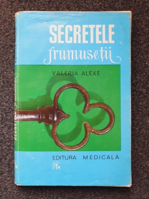 SECRETELE FRUMUSETII - Valeria Alexe foto