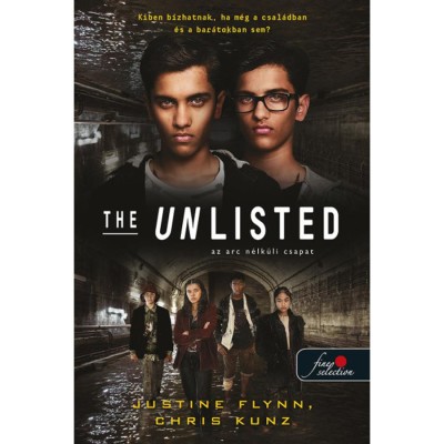 The Unlisted - Az arc n&amp;eacute;lk&amp;uuml;li csapat - Justine Flynn foto