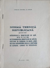 NORMA TEHNICA REPUBLICANA PRIVIND MASURAREA DEBITELOR DE APA NTR Q. 0-1-84 DETERMINAREA DEBITELOR DE APA IN-157454