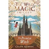 Promise Witch (the Wild Magic Trilogy, Book Three)