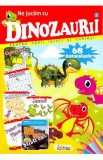 Ne jucam cu dinozauri nr. 1